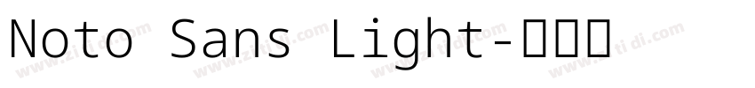 Noto Sans Light字体转换 Noto Sans Light字体转换